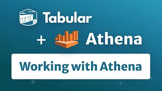 Tabular Bits: Working with Athena SQL