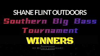 Big Bass Tournament Results (Southern Region)