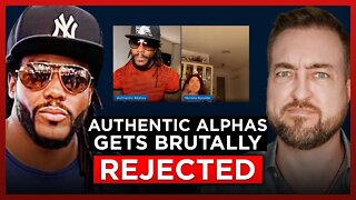 @Authentic Alphas Gets BRUTALLY Rejected (@Playing With Fire speed date)