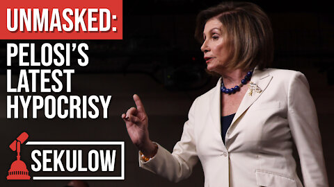 UNMASKED: Pelosi’s Latest Hypocrisy