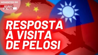 China realiza exercícios militares nas proximidades de Taiwan | Momentos do Reunião de Pauta