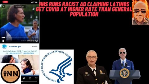 HHS Runs Racist Ad Asserting that Latinos get COVID more often then general population