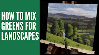 How to MIX GREENS for Landscapes
