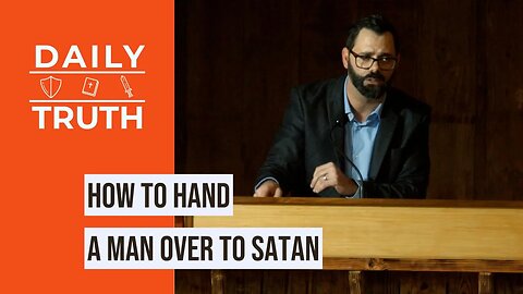 How To Hand A Man Over To Satan