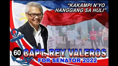 Mensahe ng ating Senador, Datu at Capt. #60 VALEROS, REY sa lahat ng Filipino.