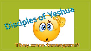 The Disciples of Jesus- They were teenagers! (2020) (2020)