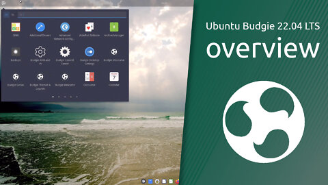 Ubuntu Budgie 22.04 LTS overview | Embrace the change.