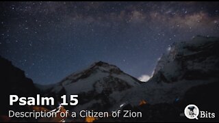 PSALM 015 // DESCRIPTION OF A CITIZEN OF ZION