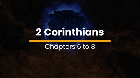 2 Corinthians 6, 7, & 8 - November 21 (Day 325)