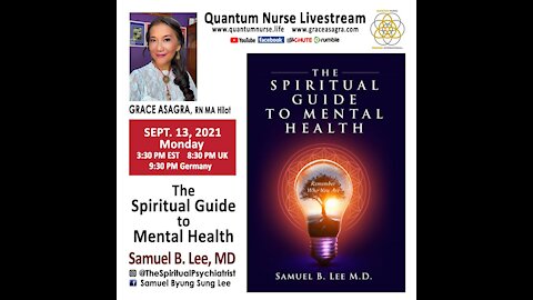 Dr. Samule Lee, MD - "The Spiritual Guide to Mental Health"