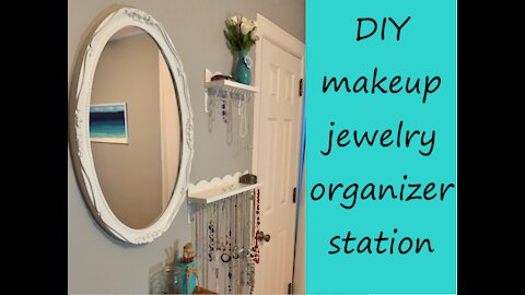 DIY Makeup and Jewelry Organizer Station Ideas for Small Spaces