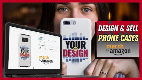 How To Add Designs To Phone Cases On Merch By Amazon
