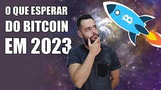 Como será o Bitcoin em 2023?