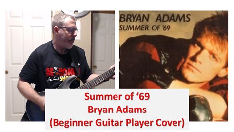 Summer of '69 - Beginner Guitar Player Cover