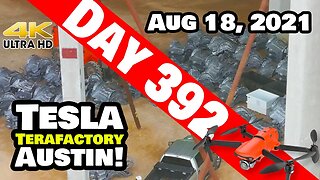 Tesla Gigafactory Austin 4K Day 392 - 8/18/21 - Terafactory Texas - TONS OF CASTINGS AT GIGA TEXAS!