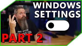 MORE Windows Settings You Should Change