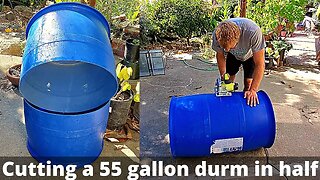 Cutting a 55 gallon drum in half (Plastic)