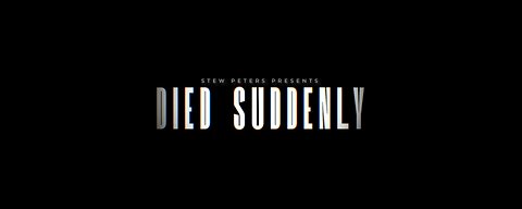 DIED SUDDENLY | OFFICIAL TRAILER