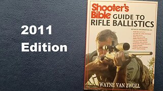 BOOK COVER REVIEW: Shooter's Bible GUIDE TO RIFLE BALLISTICS, by WAYNE VAN ZWOLL, 2011 printing