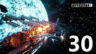 Everspace 2 Let's Play #30