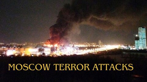 was the attack on Moscow Russia another 911?