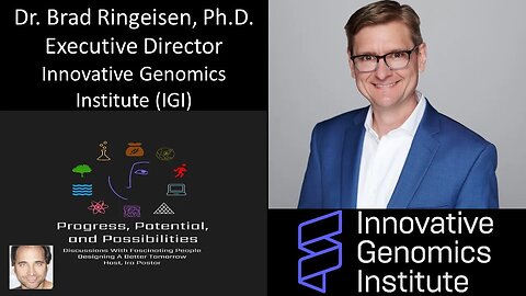 Dr. Brad Ringeisen, Ph.D. - Executive Director, Innovative Genomics Institute (IGI)