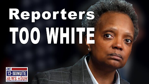 Chicago Mayor Lori Lightfoot: No interviews to white reporters! | Ep. 364