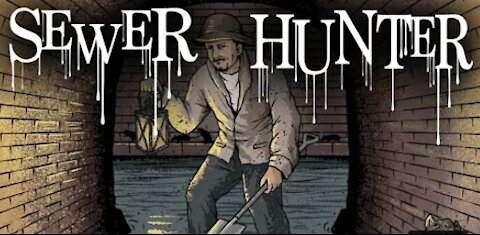 "SeWer HUnter" - Thoser (worst jobs in victorian england)