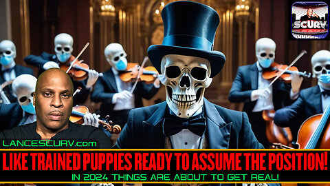 IN 2024 WE WILL BE LIKE TRAINED PUPPIES READY TO ASSUME THE POSITION! | LANCESCURV