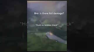 Bro is there fall damage ?