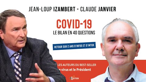 Covid-19 Le bilan | Claude Janvier et Jean-loup Izambert