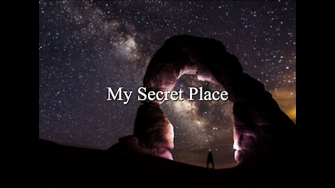 My Secret Place