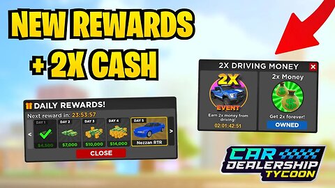 NEW Rewards + 2x Cash in Car Dealership Tycoon!