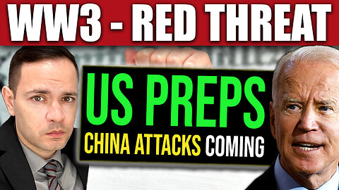 WW3 RED THREAT: US Prepares for China Attacks & Taiwan Invasion