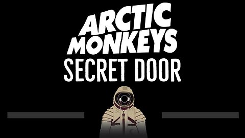 Arctic Monkeys • Secret Door (CC) 🎤 [Karaoke] [Instrumental Lyrics]