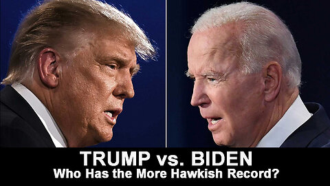 Trump Vs. Biden: Who Has the More Hawkish Record?