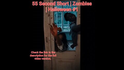 55 Second Short | Zombies |Halloween 2022 | Halloween Music #zombiesurvival #shorts #1