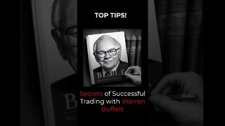 Unlock the Secrets of Successful Trading with Warren Buffett’s Top Tips!