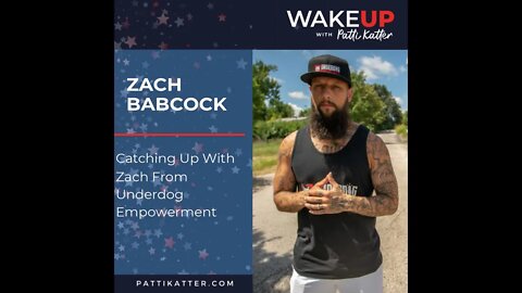 Zach Babcock: Catching Up With Zach From Underdog Empowerment