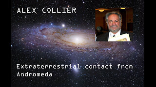 Alex Collier: Extraterrestrial contact from Andromeda