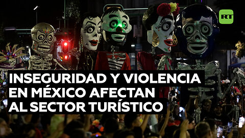 Un estudio revela que la inseguridad y la violencia en México afectan al sector turístico