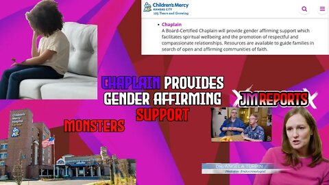 Kansas children's hospital lies to families about gender affirming care monsters ruins kids lives