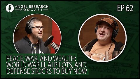 Peace, War, and Wealth: World War III, AI Pilots, and Defense Stocks to Buy NOW