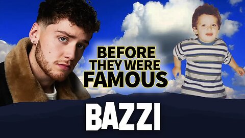 BAZZI | Before They Were Famous | Cosmic | Biography