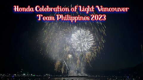 Honda Celebration of Light Vancouver (Team Philippines) 2023