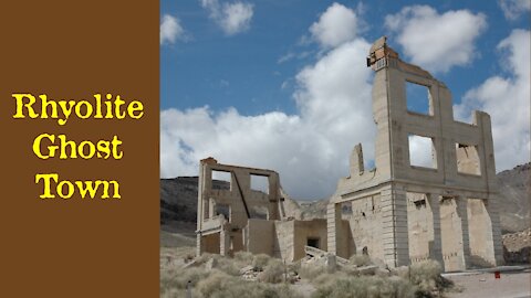 Rhyolite - Exploring a Famous Nevada Ghost Town