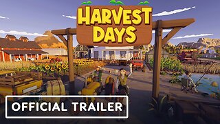 Harvest Days - Official Launch Trailer