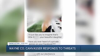 Wayne Co. canvasser responds to threats