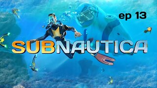 Subnautica ep 13 Base builing and scavenging