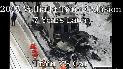 Train Wrecks: The 2015 Valhalla Train Collision 7 Years Later